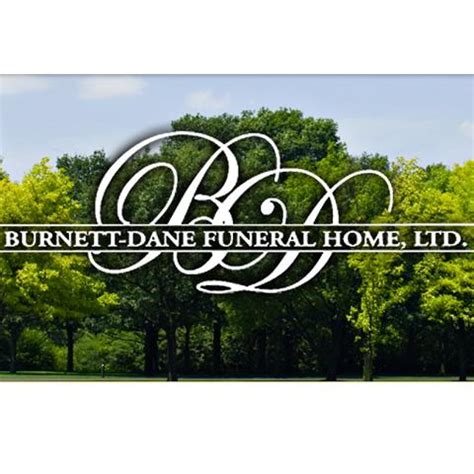 Burnett dane funeral home - Burnett-Dane Funeral Home 120 W Park Ave, Libertyville, IL 60048 Thu. June 08. Funeral service Burnett-Dane Funeral Home 120 W Park Ave, Libertyville, IL 60048 Add an event. Authorize the original obituary. Authorize the publication of the original written obituary with the accompanying photo.